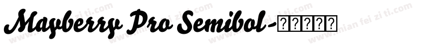 Mayberry Pro Semibol字体转换